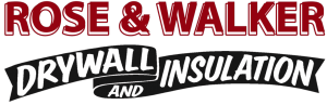 Rose & Walker Drywall and Insulation